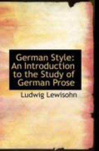 Produktbild: German Style: An Introduction to the Study of German Prose