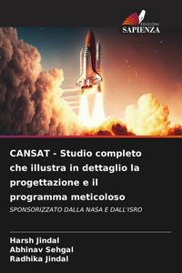 Produktbild: CANSAT - Studio completo che illustra in dettaglio la progettazione e il programma meticoloso