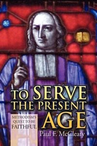 Produktbild: McCleary, P: To Serve the Present Age