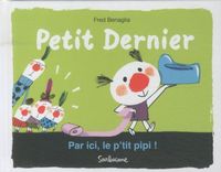 Produktbild: Petit Dernier: Par ici, le p'tit pipi !