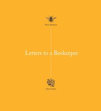 Bild vom Artikel Letters To a Beekeeper vom Autor Alys Fowler