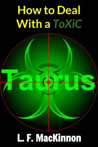 Produktbild: How To Deal With A Toxic Taurus