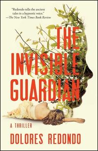Bild vom Artikel The Invisible Guardian: A Thriller vom Autor Dolores Redondo