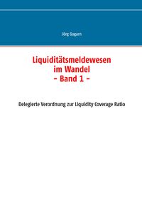 Produktbild: Liquidit&auml;tsmeldewesen im Wandel