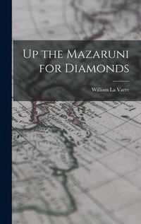 Produktbild: Up the Mazaruni for Diamonds