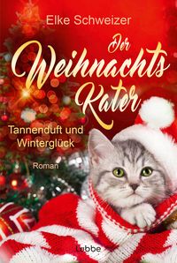 Produktbild: Der Weihnachtskater &ndash; Tannenduft und Wintergl&uuml;ck