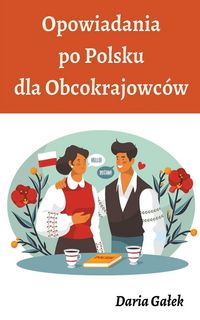 Produktbild: Opowiadania po Polsku dla Obcokrajowc&oacute;w