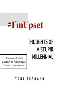 Produktbild: #I'mUpset: Thoughts of A Stupid Millennial