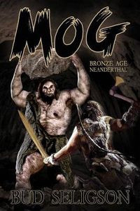 Produktbild: Mog: Bronze Age Neanderthal