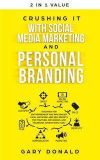 Produktbild: Crushing It with Social Media Marketing and Personal Branding: Discover Top Entrepreneur and Influencer Viral Network and SEO Secrets for YouTube, Ins