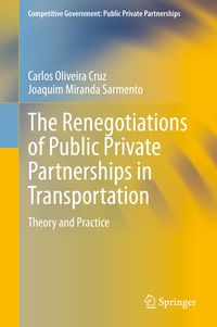 Produktbild: The Renegotiations of Public Private Partnerships in Transportation