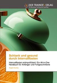 Produktbild: Schlank und gesund durch Intervallfasten