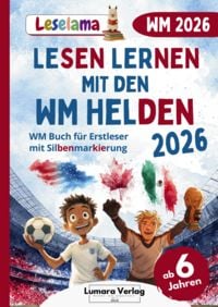 Produktbild: Fu&szlig;ball WM 2026 Buch f&uuml;r Erstleser Jungen in der 1. Klasse -