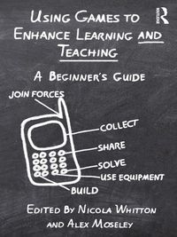 Produktbild: Using Games to Enhance Learning and Teaching