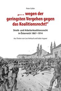 Produktbild: "... wegen der geringsten Vergehen gegen das Koalitionsrecht!"