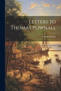 Produktbild: Letters to Thomas Pownall