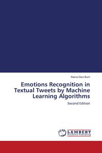 Produktbild: Emotions Recognition in Textual Tweets by Machine Learning Algorithms