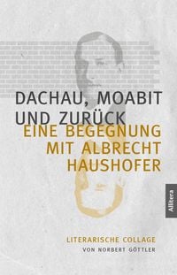 Produktbild: Dachau, Moabit und zur&uuml;ck