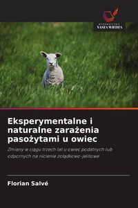 Produktbild: Eksperymentalne i naturalne zara&iquest;enia paso&iquest;ytami u owiec