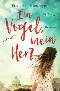 Produktbild: Ein Vogel, mein Herz