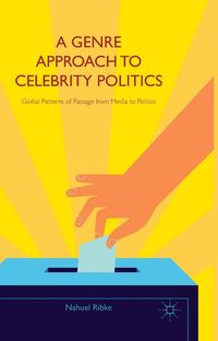 Produktbild: A Genre Approach to Celebrity Politics