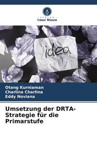 Produktbild: Umsetzung der DRTA-Strategie f&uuml;r die Primarstufe