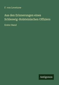 Produktbild: Aus den Erinnerungen eines Schleswig-Holsteinischen Offiziers