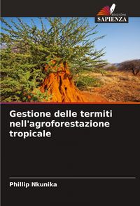 Produktbild: Gestione delle termiti nell'agroforestazione tropicale