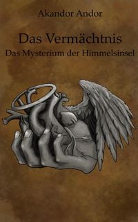 Produktbild: Das Verm&auml;chtnis - Das Mysterium der Himmelsinsel