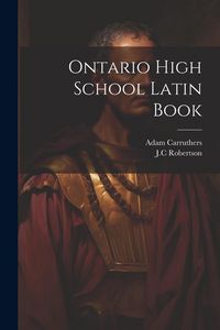 Produktbild: Ontario High School Latin Book