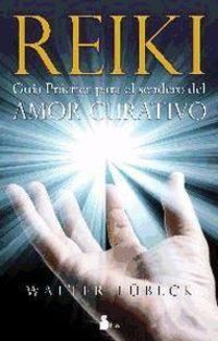 Produktbild: Reiki, Guia Practica Para el Sendero del Amor Curativo