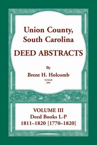 Produktbild: Union County, South Carolina, Deed Abstracts Volume III