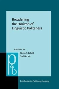 Produktbild: Broadening the Horizon of Linguistic Politeness