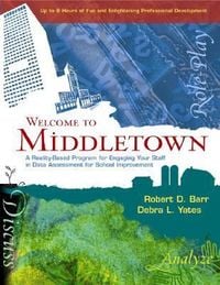 Produktbild: Welcome to Middletown: A Reality-Based Program for Engaging Your Staff in Data Assessment for School Improvement [With CDROM]