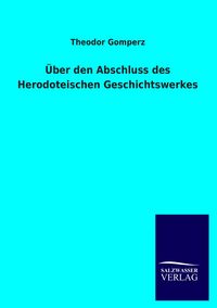 Produktbild: &Uuml;ber den Abschluss des Herodoteischen Geschichtswerkes