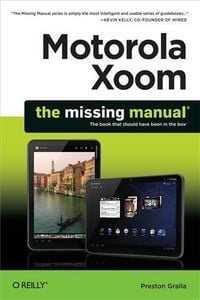 Produktbild: Motorola Xoom: The Missing Manual