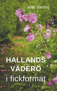 Produktbild: Hallands V&auml;der&ouml; i fickformat