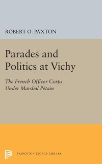 Produktbild: Parades and Politics at Vichy