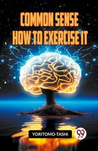 Produktbild: Common Sense How To Exercise It
