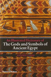 Produktbild: Lurker, M: An Illustrated Dictionary of the Gods and Symbols