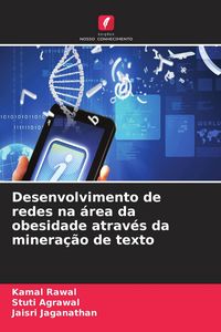 Produktbild: Desenvolvimento de redes na &aacute;rea da obesidade atrav&eacute;s da minera&ccedil;&atilde;o de texto