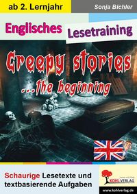 Produktbild: Englisches Lesetraining - Creepy stories ... the beginning