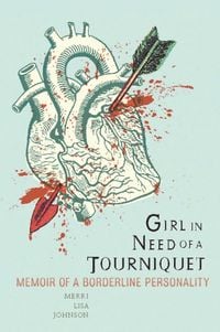 Produktbild: Girl in Need of a Tourniquet