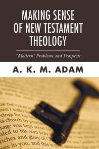 Produktbild: Making Sense of New Testament Theology