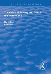 Produktbild: The Crisis of Poverty and Debt in the Third World