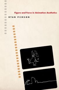 Produktbild: Figure and Force in Animation Aesthetics