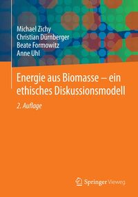 Produktbild: Energie aus Biomasse - ein ethisches Diskussionsmodell