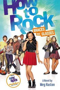 Produktbild: Haston, M: How to Rock Braces and Glasses