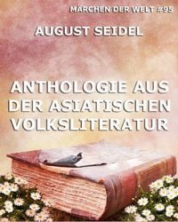 Produktbild: Anthologie aus der asiatischen Volksliteratur