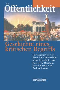 Produktbild: &Ouml;ffentlichkeit - Geschichte eines kritischen Begriffs